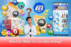 ảnh đại diện Nhà Cái F8Bet Có Lừa Đảo Không? Kiểm Chứng Tính Minh Bạch & Uy Tín