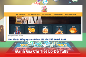 Đánh giá chi tiết lô đề TA88