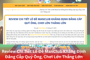 Đánh giá cổng game ManClub trên chuyên trang lô đề online